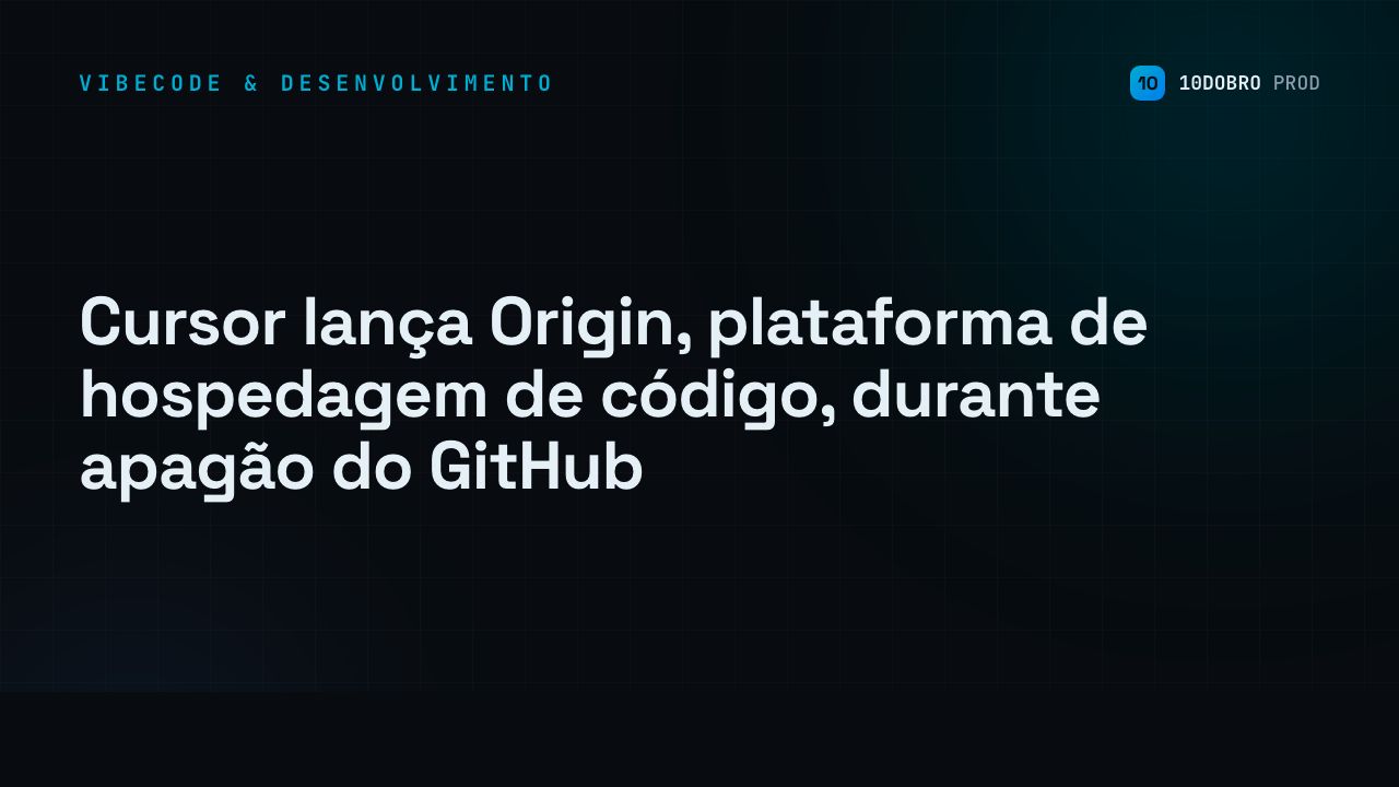 Cursor lança Origin, plataforma de hospedagem de código, durante apagão do GitHub
