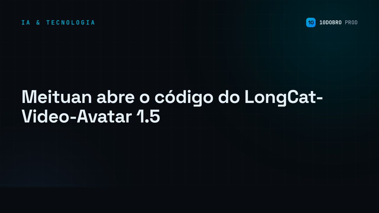 Meituan abre o código do LongCat-Video-Avatar 1.5