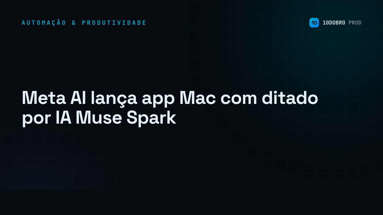 Meta AI launches Mac app with Muse Spark dictation